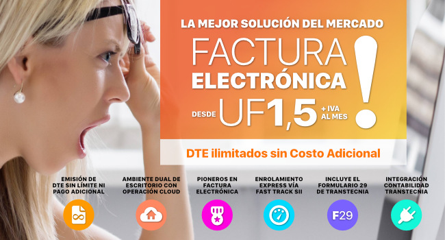 Factura Electrónica desde UF 1,5 mensual con DTE ilimitados sin costo adicional