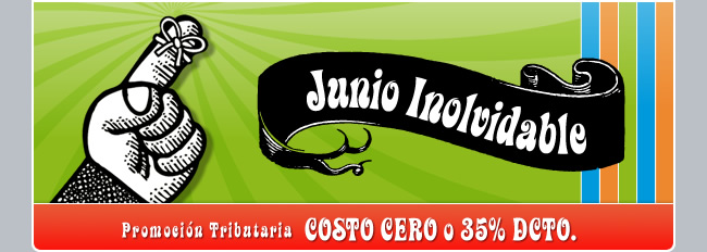 JUNIO INOLVIDABLE, PROMOCION TRIBUTARIA