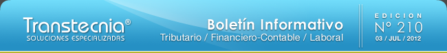 Boletin informativo Transtecnia: Tributatio, Financiero - Contable y Laboral