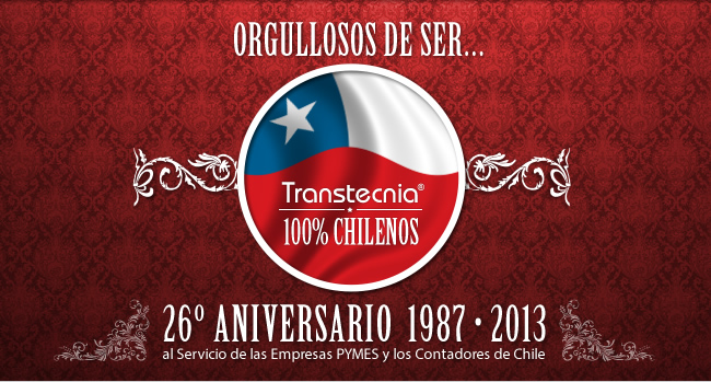 Orgullosos de ser 100% chilenos. 26º Aniversario 1987-2013
