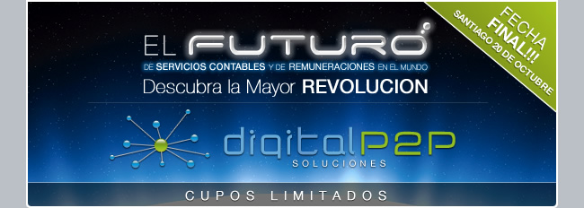 El Futuro de Servicios Contables y de Remuneraciones en el Mundo, Descubra la Mayor Revolución: Digital P2P Soluciones