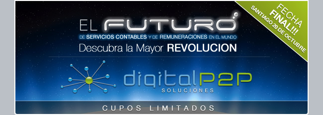 El Futuro de Servicios Contables y de Remuneraciones en el Mundo, Descubra la Mayor Revoluci&oacute;n: Digital P2P Soluciones