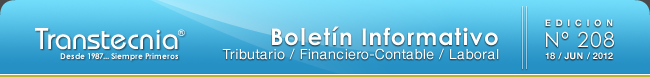 Boletin informativo Transtecnia: Tributatio, Financiero - Contable y Laboral