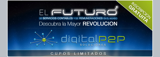 El Futuro de Servicios Contables y de Remuneraciones en el Mundo, Descubra la Mayor Revolución: Digital P2P Soluciones