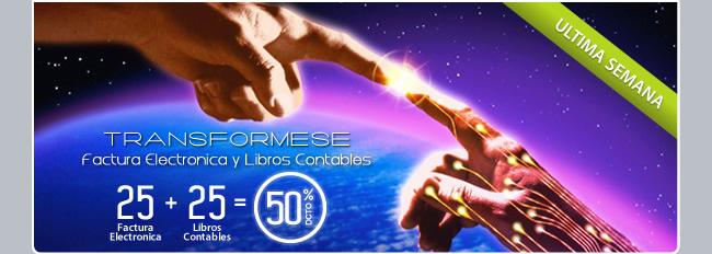 TRANSFORMESE, FACTURA ELECTRONICA Y LIBROS CONTABLES. 25 + 25 = 50%
