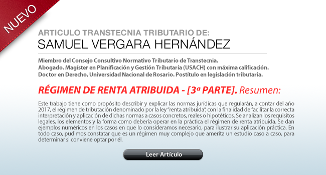 Artículo de Samuel Vergara Hernández: Régimen de Renta Atribuida