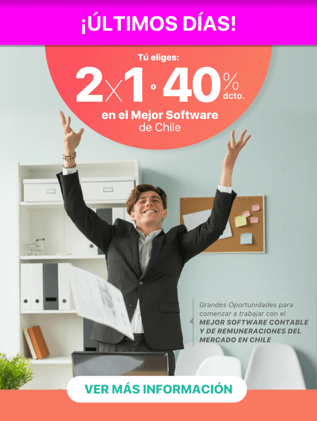 2x1 o 40% dcto en el mejor software de Chile ¡ÚLTIMOS DÍAS!