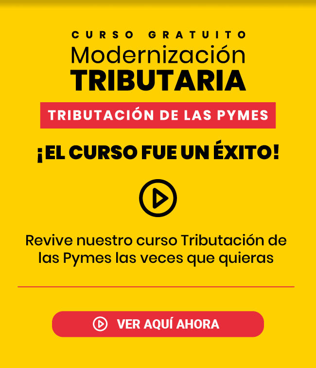 Modernización Tributaria - Tributación  de las Pymes