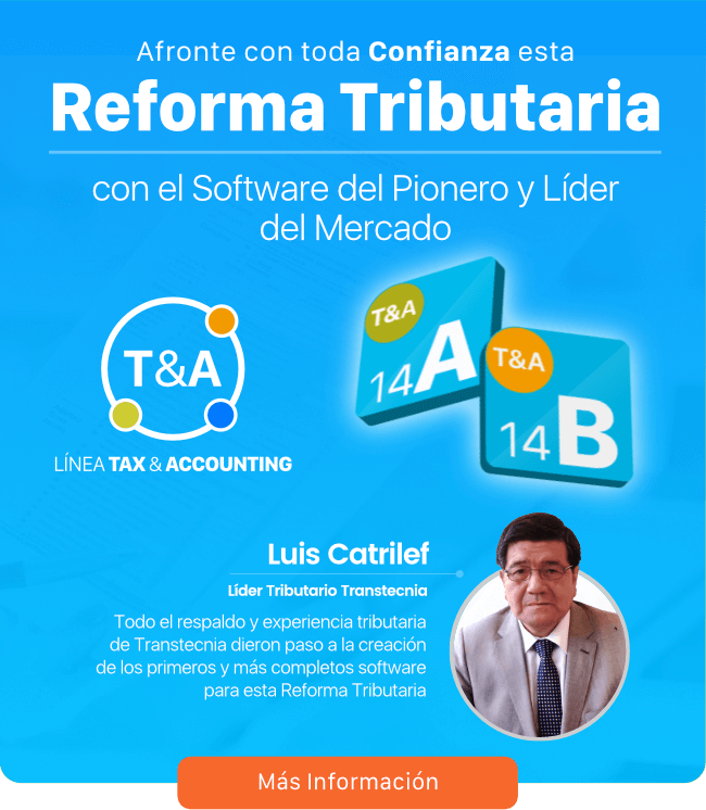 Transtecnia - Afronte con toda canfianza esta Reforma Tributaria con el Software del Pionero y Líder del mercado