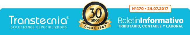 Boletin informativo Transtecnia: Tributario, Financiero - Contable y Laboral Boletin informativo Transtecnia: Tributario, Financiero - Contable y Laboral