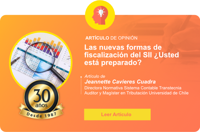 Transtecnia - Las nuevas formas de fiscalización del SII ¿Usted está preparado?