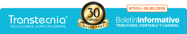 Boletin informativo Transtecnia: Tributario, Financiero - Contable y Laboral Boletin informativo Transtecnia: Tributario, Financiero - Contable y Laboral